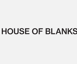 House of Blanks